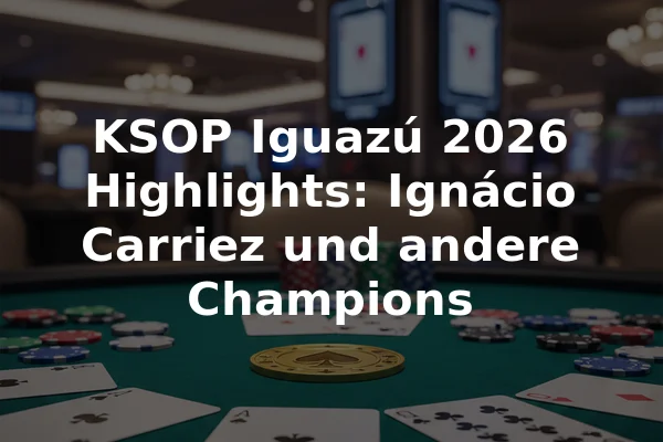 KSOP Iguazú 2026 Highlights: Ignácio Carriez und andere Champions