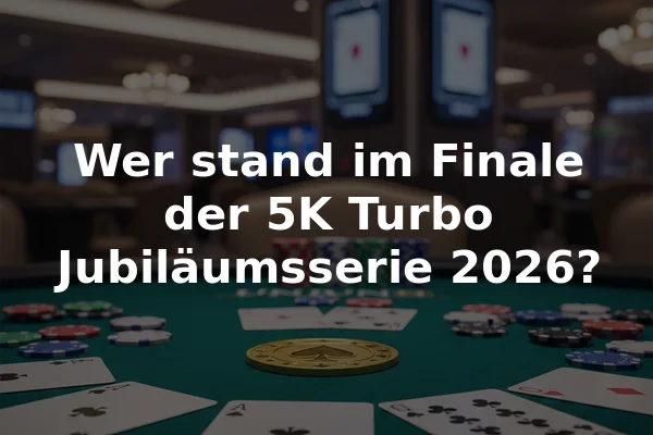 Wer stand im Finale der 5K Turbo Jubiläumsserie 2026?