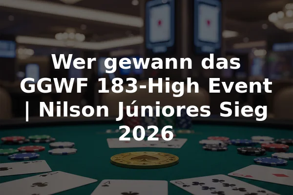 Wer gewann das GGWF 183-High Event | Nilson Júniores Sieg 2026